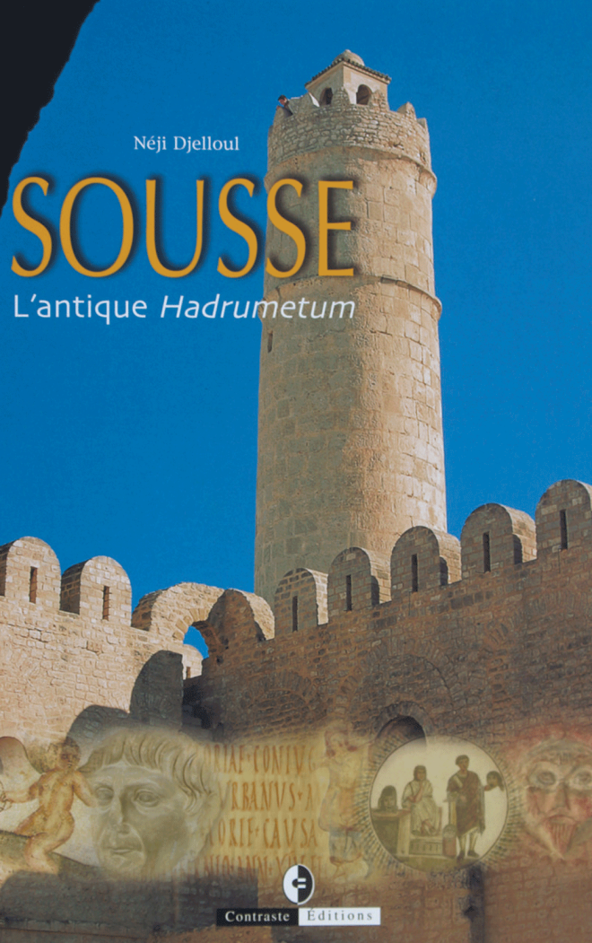 SOUSSE : L'antique Hadrumetum