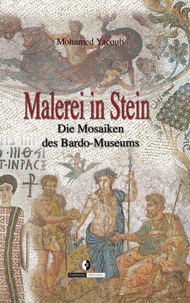 Malerei in stein : Die mosaiken des Bardo-museums