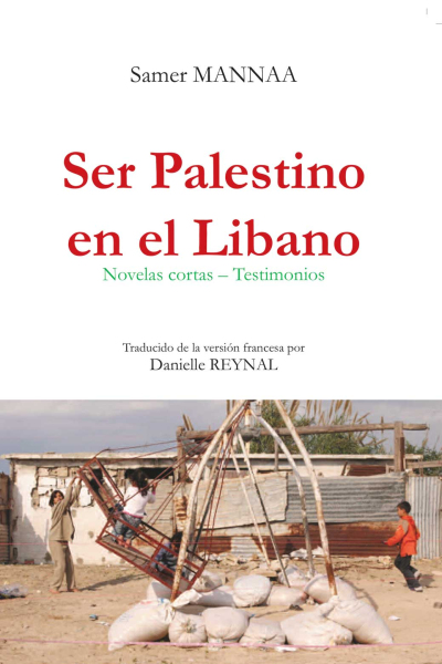 Ser Palestino en el Libano